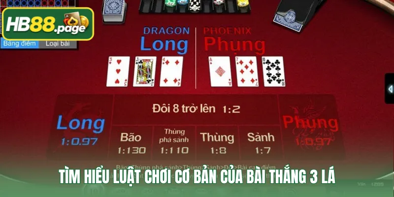 Tìm hiểu luật chơi cơ bản của bài Thắng 3 lá